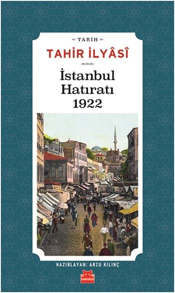 İstanbul Hatıratı 1922 - Kırmızı Kedi Yayınevi Kitap
