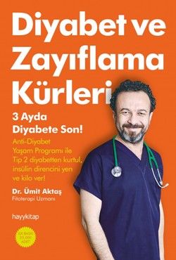 Diyabet ve Zayıflama Kürleri (3 Ayda Diyabete Son) - Hayykitap Kitap