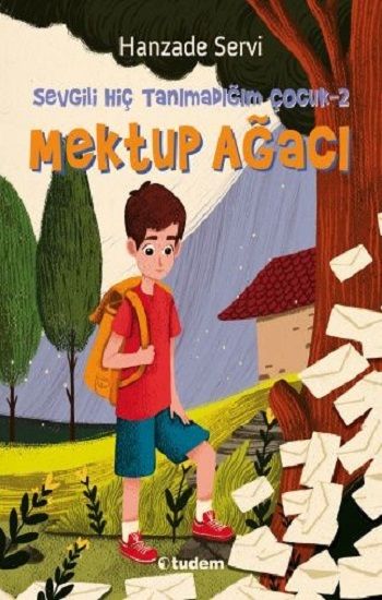 Sevgili Hiç Tanımadığım Çocuk-2  Mektup Ağacı - Tudem Yayınları Kitap
