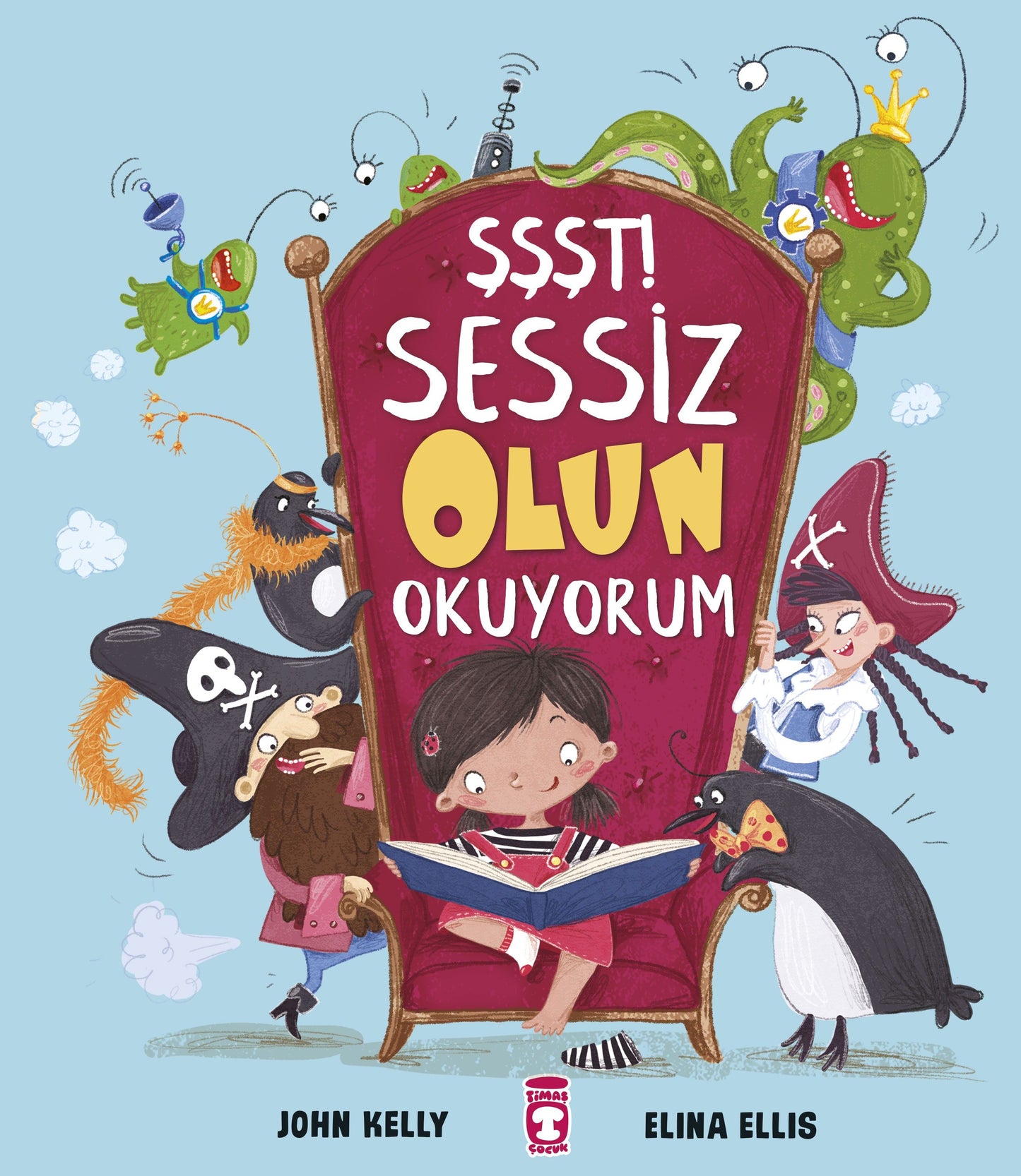 Şşşt! Sessiz Olun Okuyorum - Timaş Çocuk Kitap