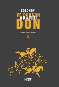 Ve Durgun Akardı Don 3 - Kor Kitap Kitap
