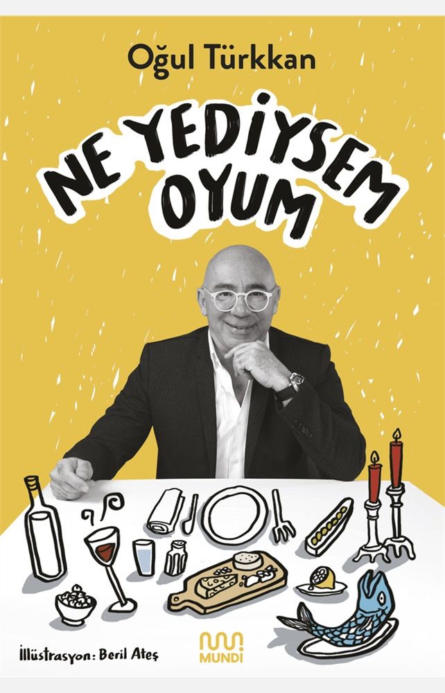 Ne Yediysem Oyum - Mundi Kitap