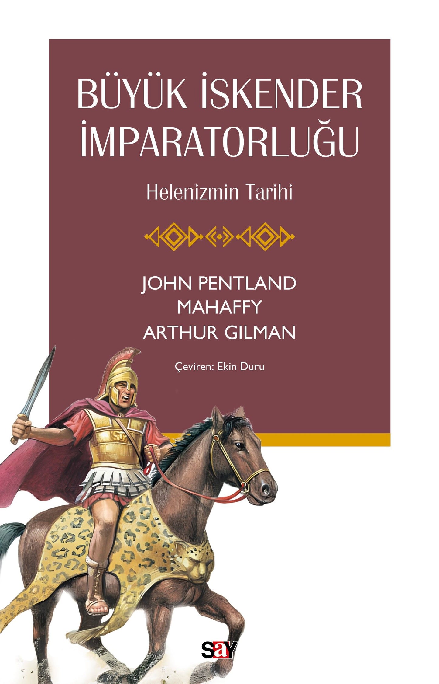 Büyük İskender İmparatorluğu - Say Yayınları Kitap