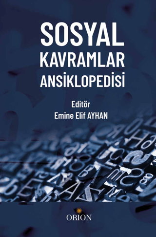 Sosyal Kavramlar Ansiklopedisi - Orion Kitabevi Kitap