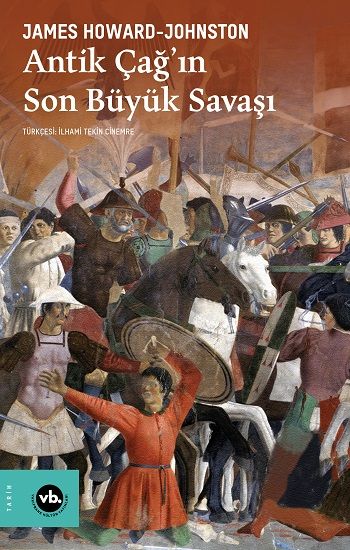 Antik Çağ’ın Son Büyük Savaşı - Vakıfbank Kültür Yayınları Kitap