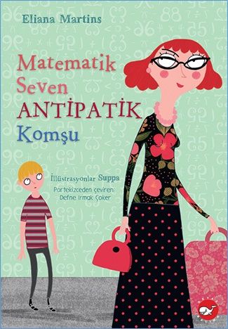 Matematik Seven Antipatik Komşu - Beyaz Balina Yayınları Kitap