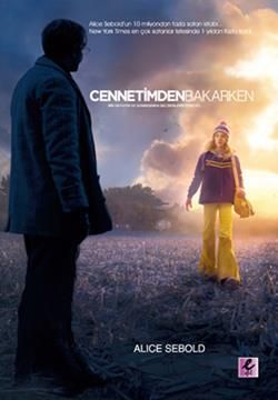 Cennetimden Bakarken - Alice Sebold, Roman Öykü Türkçe kitap kapağı