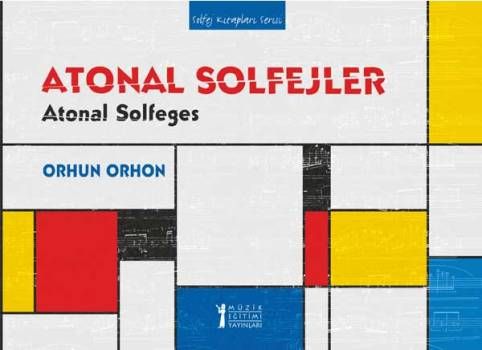Atonal Solfejler - Müzik Eğitimi Yayınları Kitap