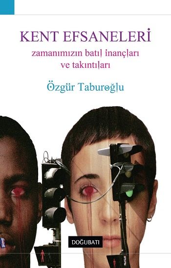 Kent Efsaneleri - Özgür Taburoğlu, Kentleşme Modernleşme Türkçe kitap kapağı