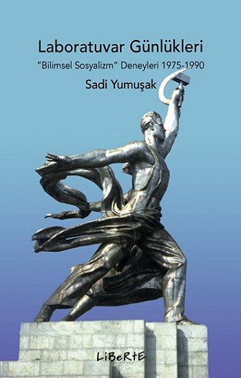 Laboratuvar Günlükleri - Liberte Yayınları Kitap