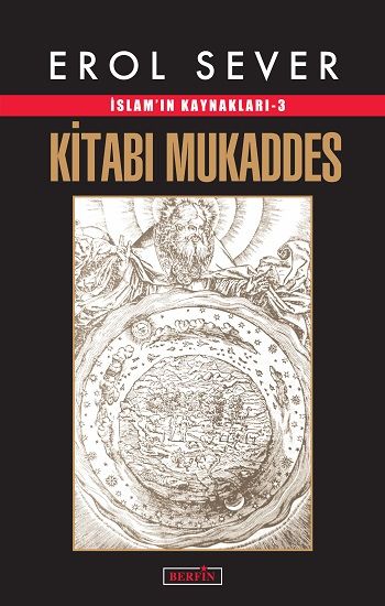İslam'ın Kaynakları - 3 Kitabı Mukaddes - Berfin Yayınları Kitap