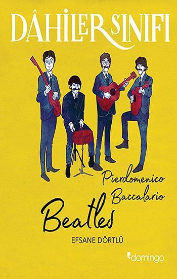 Dahiler Sınıfı - Beatles - Domingo Yayınevi Kitap
