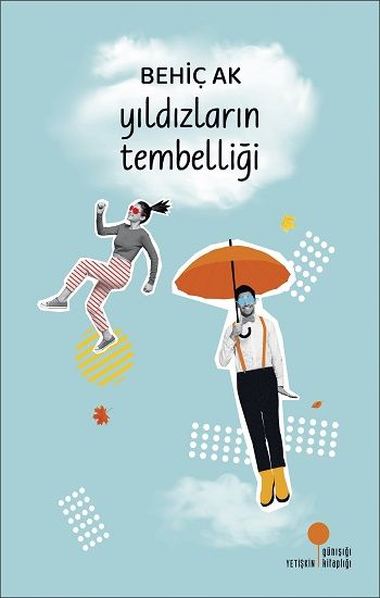 Yıldızların Tembelliği - Günışığı Kitaplığı Kitap