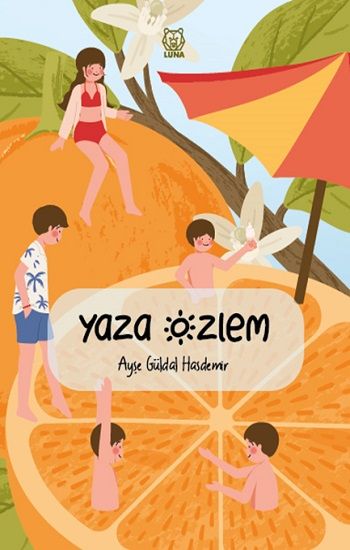 Yaza Özlem - Luna Çocuk Yayınları Kitap