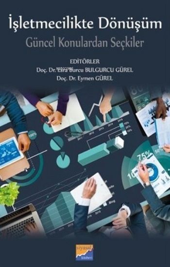 İşletmecilikte Dönüşüm - Siyasal Kitabevi - Akademik Kitaplar Kitap