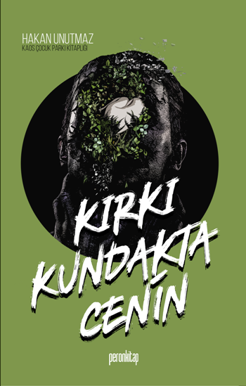 Kırkı Kundakta Cenin - Peron Kitap Kitap