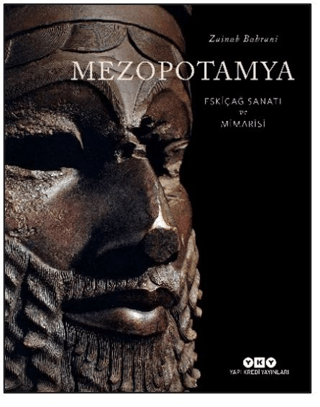 Mezopotamya - Eskiçağ Sanatı ve Mimarisi (Ciltli) - Yapı Kredi Yayınları Kitap