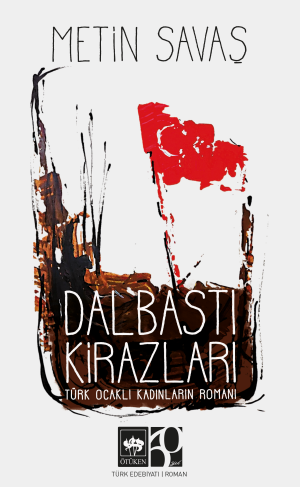 Dalbastı Kirazları - Ötüken Neşriyat Kitap