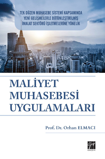 Maliyet Muhasebesi Uygulamaları - Gazi Kitabevi Kitap