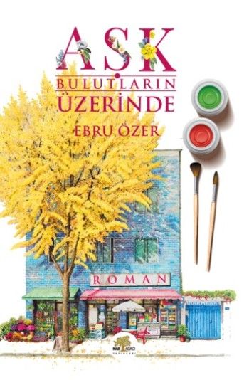 Aşk Bulutların Üzerinde - Nar Ağacı Yayınları Kitap