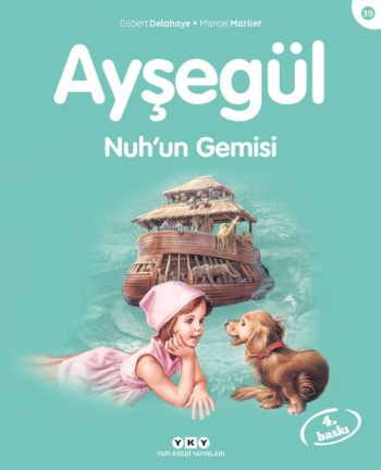 Ayşegül 39 - Nuh’un Gemisi - Marcel Marlier, Hikayeler Türkçe kitap kapağı