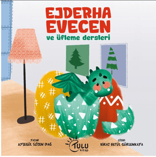 Ejderha Evecen  ve Üfleme dersleri - Tulu Kitap Kitap