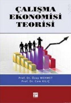 Çalışma Ekonomisi Teorisi - Gazi Kitabevi Kitap