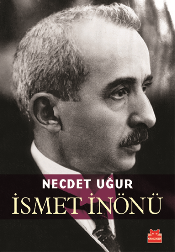 İsmet İnönü - Kırmızı Kedi Yayınevi Kitap