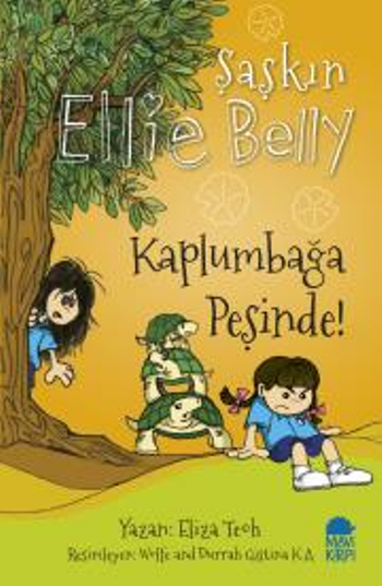 Şaşkın Ellie Belly - Kaplumbağa Peşinde - Mavi Kirpi Yayınları Kitap