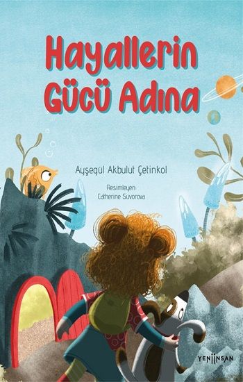 Hayallerin Gücü Adına - Yeni İnsan Yayınları Kitap