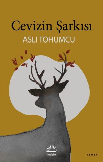 Cevizin Şarkısı - İletişim Yayınları Kitap