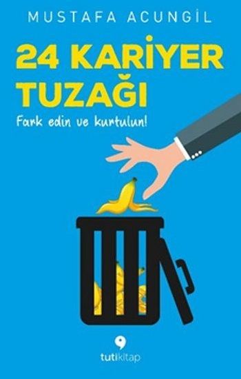 24 Kariyer Tuzağı - Tuti Kitap Kitap