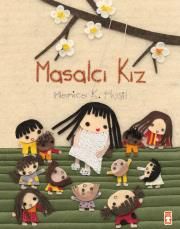 Masalcı Kız - Timaş Çocuk Kitap