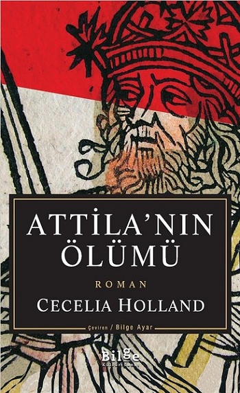 Attila'nın Ölümü - Bilge Kültür Sanat Kitap