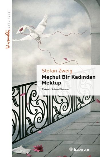 Meçhul Bir Kadından Mektup - Livaneli Kitaplığı - İnkılap Kitabevi Kitap