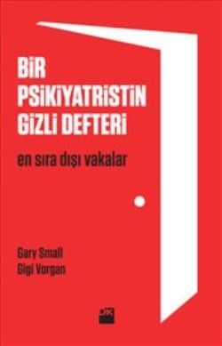 Bir Psikiyatristin Gizli Defteri - Doğan Kitap Kitap