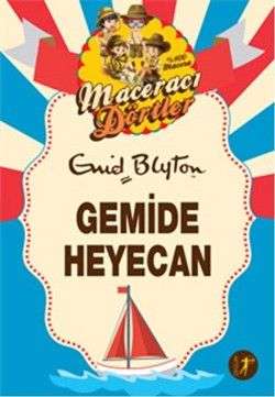 Maceracı Dörtler - Gemide Heyecan - Artemis Yayınları Kitap