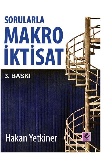 Sorularla Makro İktisat - Hakan Yetkiner, Akademik Kitaplar Türkçe kitap kapağı