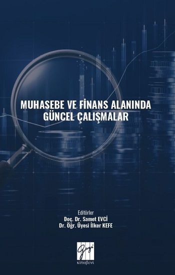 Muhasebe ve Finans Alanında Güncel Çalışmalar - Gazi Kitabevi Kitap
