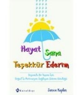 Hayat Sana Teşekkür Ederim Janice Kaplan Türkçe kitap kapağı