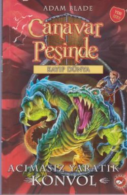 Canavar Peşinde Serisi 37 - Kayıp Dünya (Acımasız Yaratık Konvol) - Beyaz Balina Yayınları Kitap