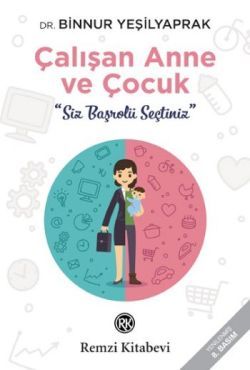 Çalışan Anne ve Çocuk - Remzi Kitabevi Kitap