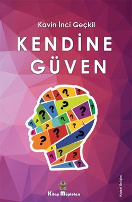 Kendine Güven - Kitap Müptelası Yayınları Kitap