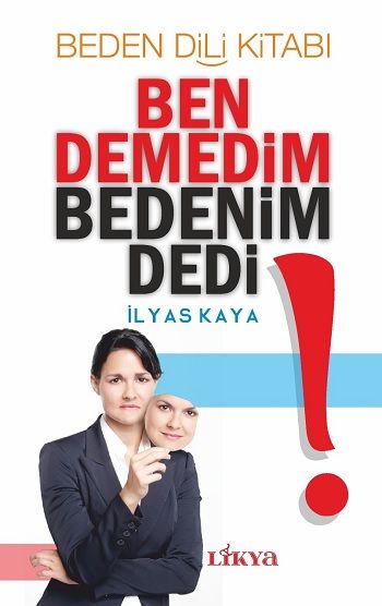 Ben Demedim Bedenim Dedi - Likya Kitap
