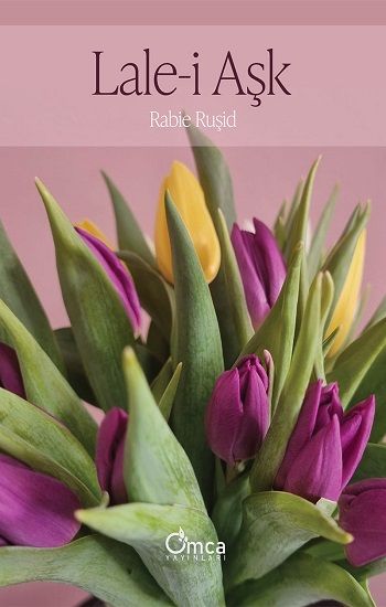 Lale-i Aşk - Omca Yayınları Kitap