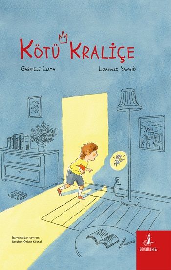 Kötü Kraliçe (Ciltli) - Büyülü Fener Yayınları Kitap