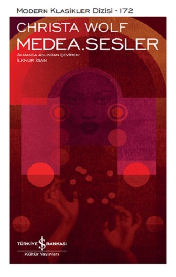 Medea. Sesler (Ciltli) - İş Bankası Kültür Yayınları Kitap