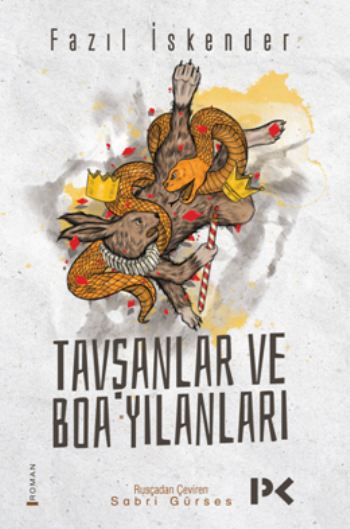 Tavşanlar ve Boa Yılanları - Profil Kitap Kitap