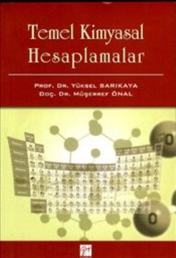Temel Kimyasal Hesaplamalar - Yüksel Sarıkaya, Akademik Kitaplar Türkçe kitap kapağı