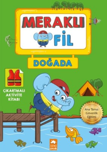 Meraklı Fil - Doğada - Eksik Parça Yayınları Kitap